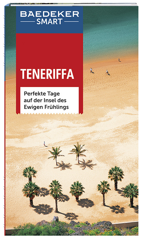 Baedeker SMART Reiseführer Teneriffa - Rolf Goetz, Lindsay Hunt, Damien Simonis, Lindsay Bennett