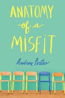 Anatomy of a Misfit - Andrea Portes