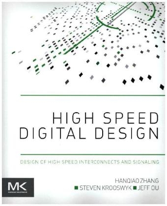 High Speed Digital Design - Hanqiao Zhang, Steven Krooswyk, Jeffrey Ou