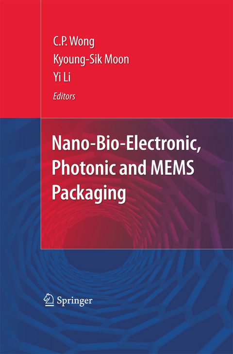 Nano-Bio- Electronic, Photonic and MEMS Packaging - 