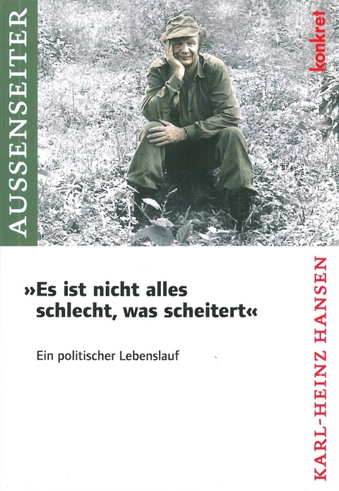 Es ist nicht alles schlecht, was scheitert - Karl-Heinz Hansen