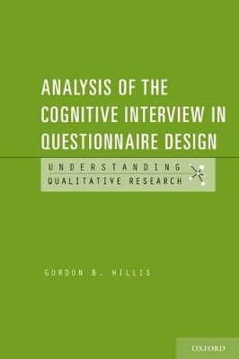 Analysis of the Cognitive Interview in Questionnaire Design - Gordon Willis