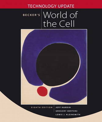 Becker's World of the Cell Technology Update - Jeff Hardin, Gregory Paul Bertoni, Lewis J. Kleinsmith