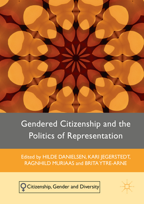 Gendered Citizenship and the Politics of Representation -  Kari Jegerstedt,  Brita Ytre-Arne