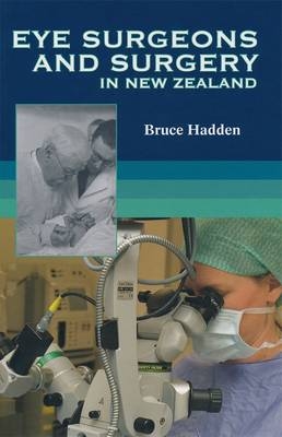 Eye Surgeons and Surgery in New Zealand - Bruce Hadden