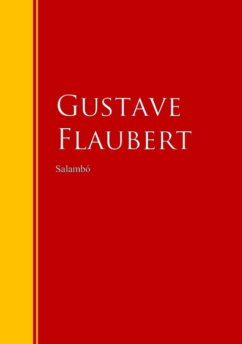 Salambó -  Gustave Flaubert