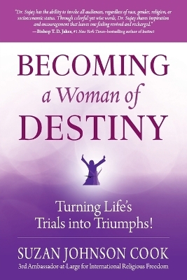 Becoming a Woman of Destiny - Suzan Johnson Cook