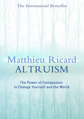 Altruism - Matthieu Ricard