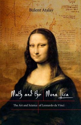 Math and the Mona Lisa - Bulent Atalay