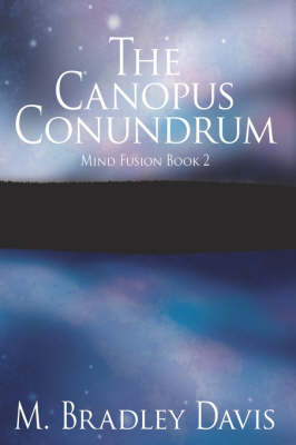 The Canopus Conundrum - M. Bradley Davis