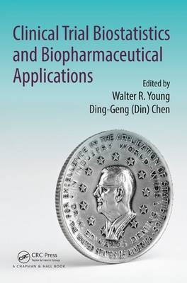 Clinical Trial Biostatistics and Biopharmaceutical Applications - 