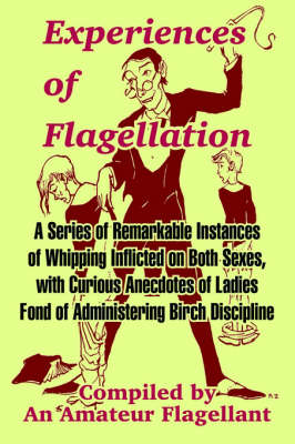 Experiences of Flagellation