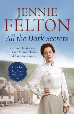 All The Dark Secrets - Jennie Felton