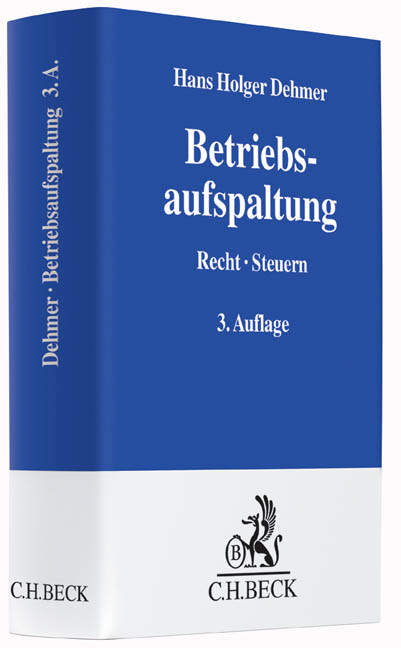 Betriebsaufspaltung - Hans Holger Dehmer