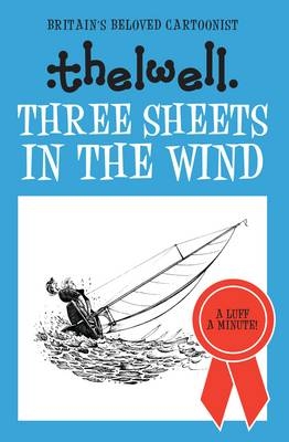 Three Sheets in the Wind - Norman Thelwell