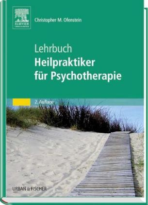 Lehrbuch Heilpraktiker für Psychotherapie - Christopher Ofenstein