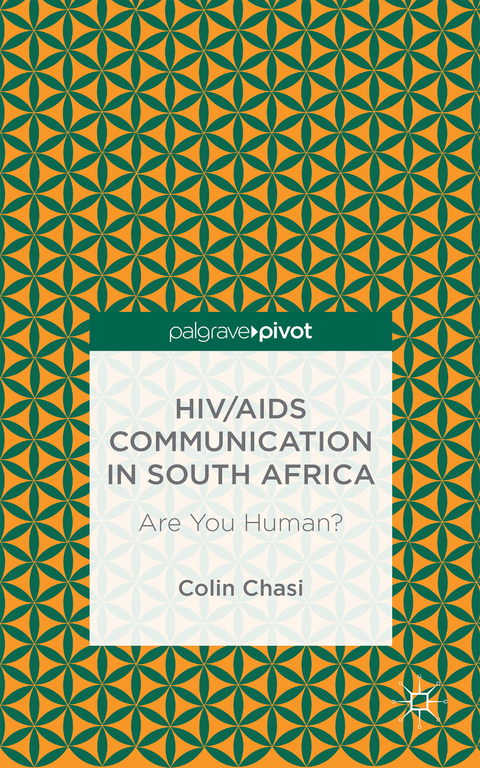 HIV/AIDS Communication in South Africa - C. Chasi