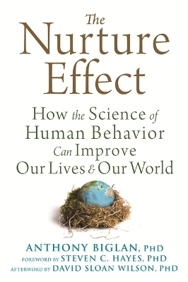 The Nurture Effect - Anthony Biglan