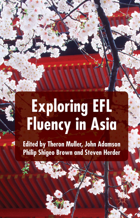 Exploring EFL Fluency in Asia - 