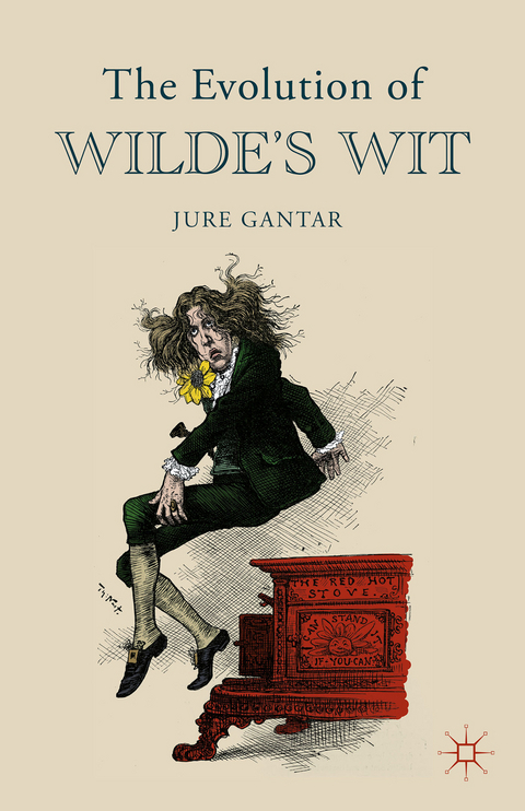 The Evolution of Wilde's Wit - J. Gantar