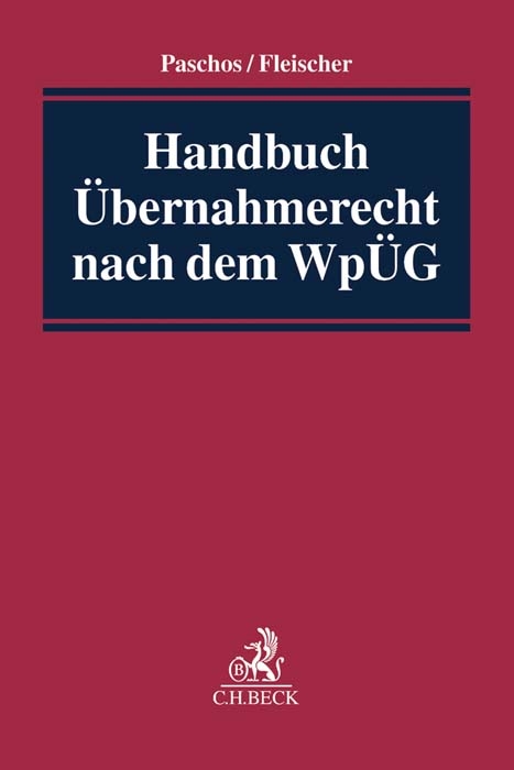 Handbuch Übernahmerecht nach dem WpÜG - 