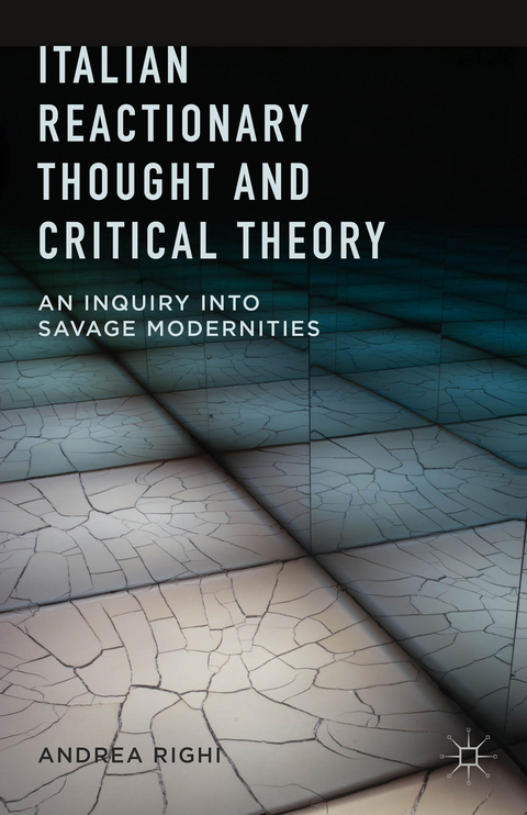 Italian Reactionary Thought and Critical Theory - A. Righi