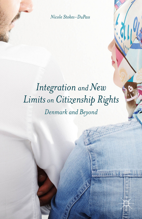 Integration and New Limits on Citizenship Rights - N. Stokes-DuPass