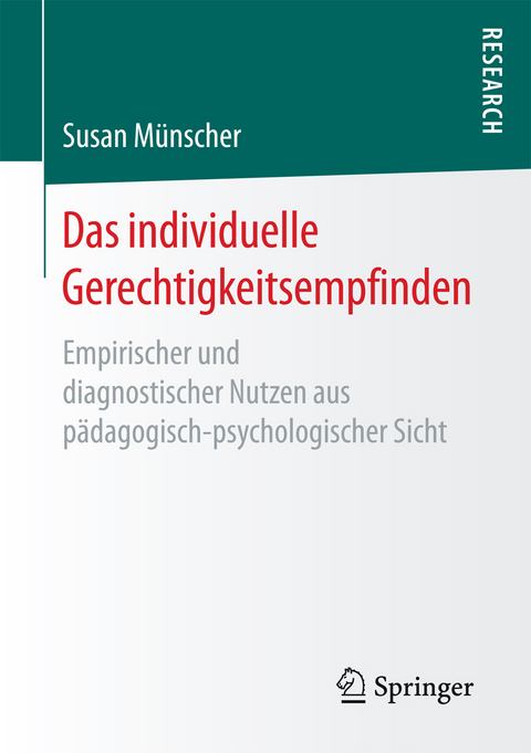 Das individuelle Gerechtigkeitsempfinden - Susan Münscher