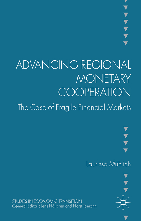 Advancing Regional Monetary Cooperation - L. Mühlich