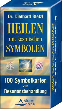 Heilen mit kosmischen Symbolen - Diethard Stelzl