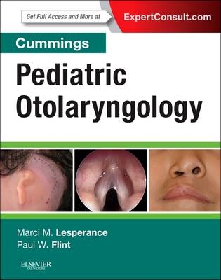 Cummings Pediatric Otolaryngology - 