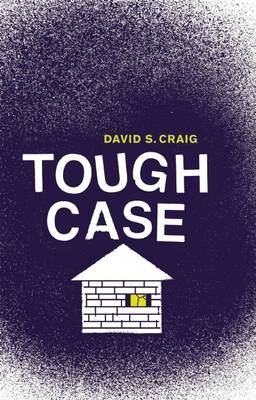 Tough Case - David S. Craig