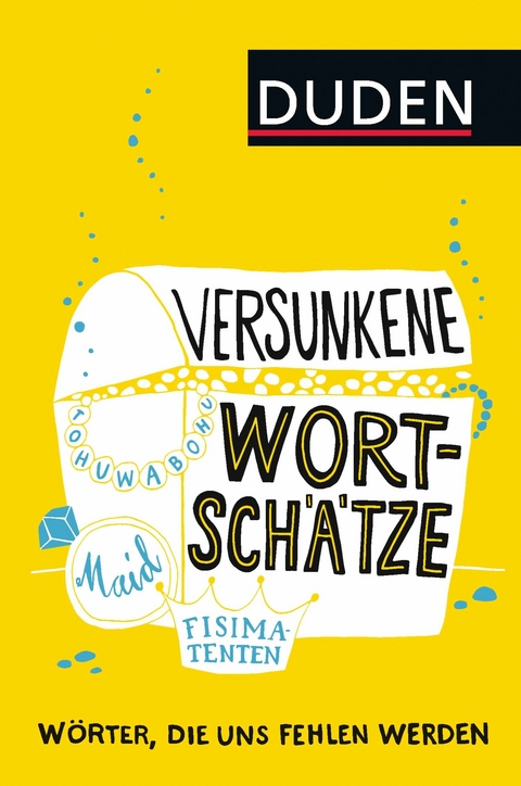 Versunkene Wortschätze - 