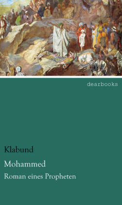 Mohammed -  Klabund
