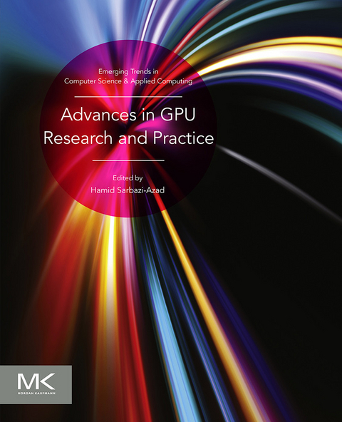 Advances in GPU Research and Practice -  Hamid Sarbazi-Azad