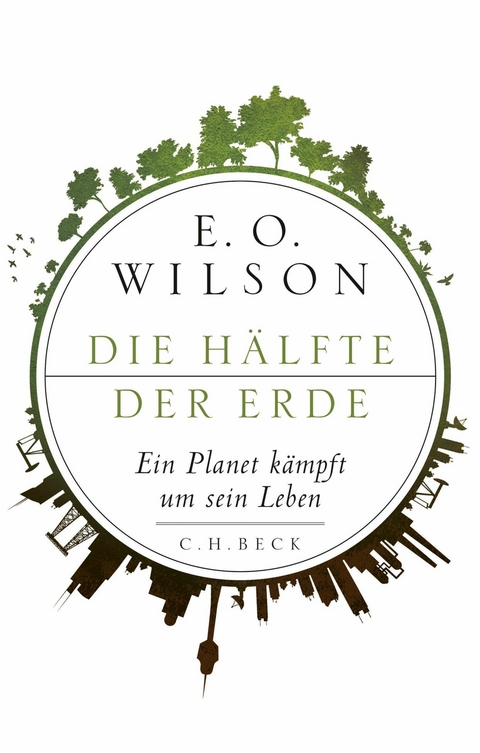 Die Hälfte der Erde - Edward O. Wilson