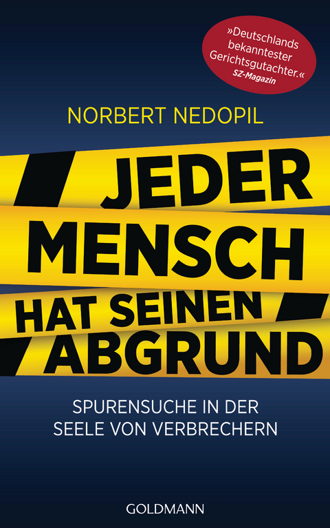 Jeder Mensch hat seinen Abgrund -  Norbert Nedopil