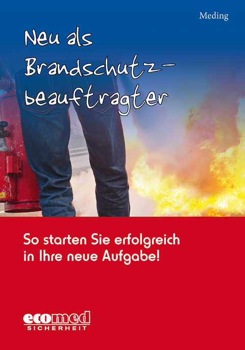 Neu als Brandschutzbeauftragter - Klaus Meding