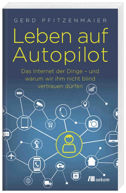 Leben auf Autopilot - Gerd Pfitzenmaier