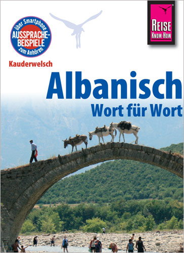 Reise Know-How Sprachführer Albanisch - Wort für Wort - Axel Jaenicke, Christiane Jaenicke