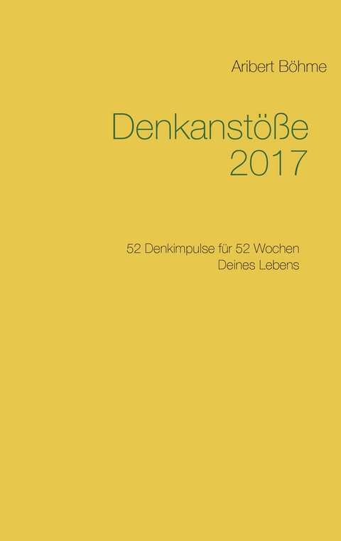 Denkanstöße 2017 -  Aribert Böhme