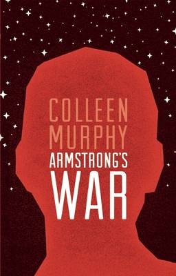 Armstrong's War - Colleen Murphy