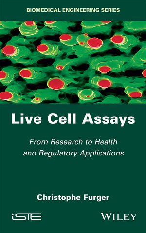 Live Cell Assays - Christophe Furger