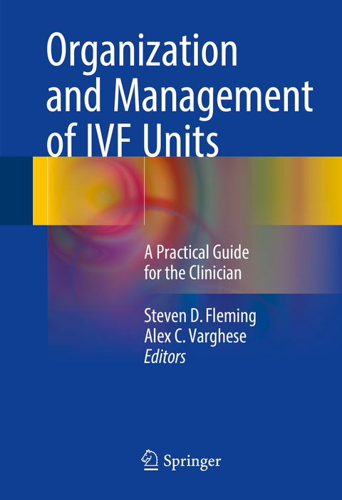 Organization and Management of IVF Units - 