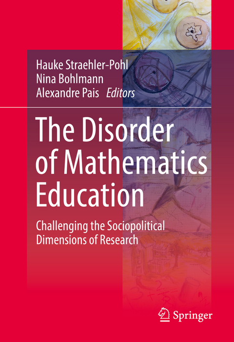 The Disorder of Mathematics Education - 