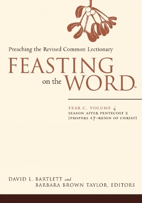 Feasting on the Word— Year C, Volume 4 - 