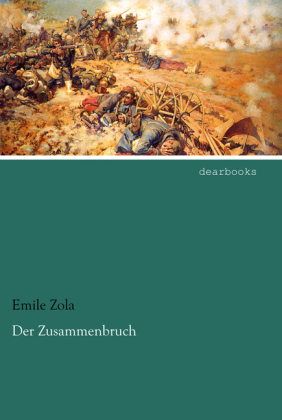 Der Zusammenbruch - Émile Zola