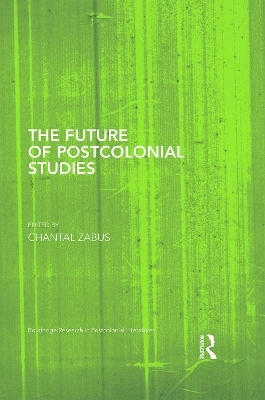 The Future of Postcolonial Studies - 