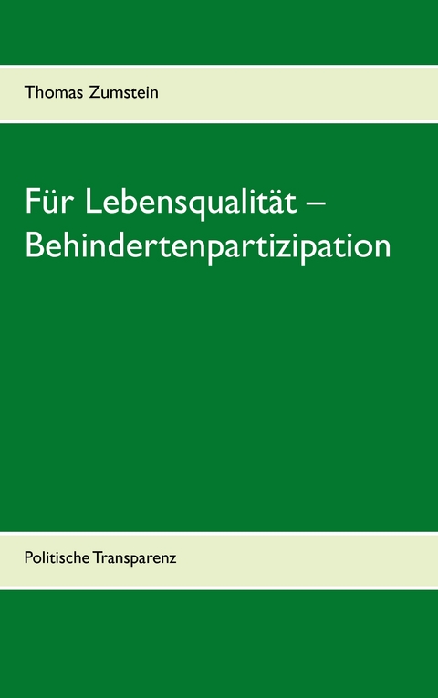 Für Lebensqualität – Behindertenpartizipation - Thomas Zumstein