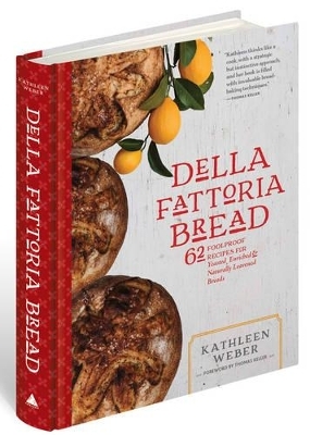 Della Fattoria Bread - Kathleen Weber